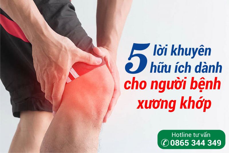 5 lời khuyên hữu ích dành cho người mắc bệnh xương khớp