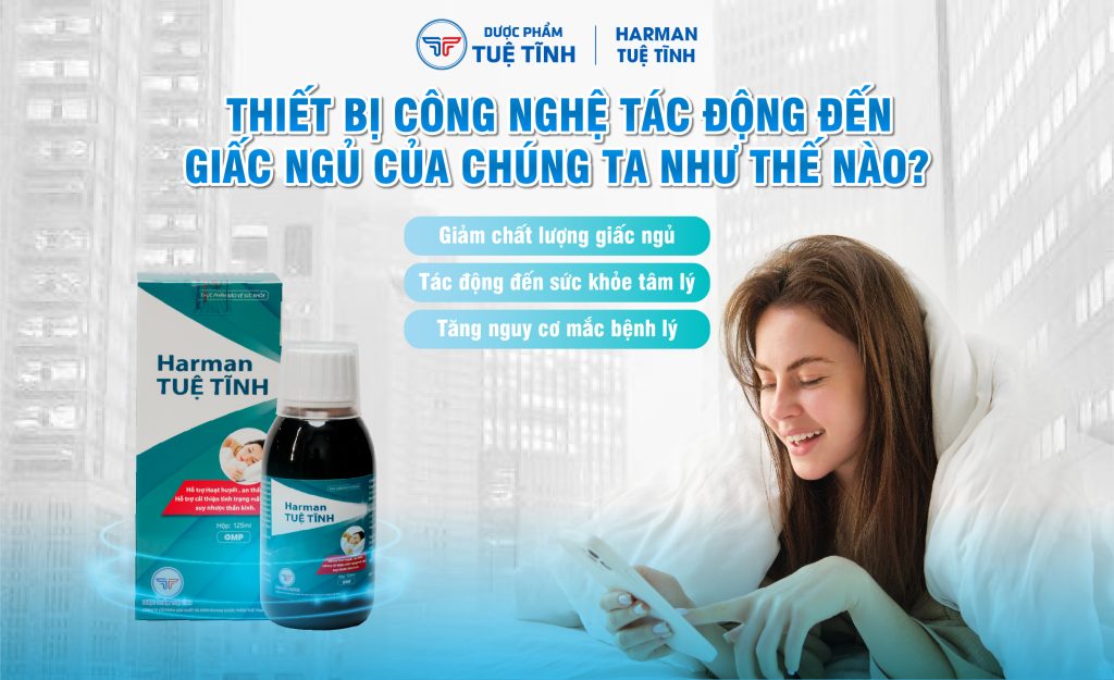 Thiết bị công nghệ tác động đến giấc ngủ như thế nào? 