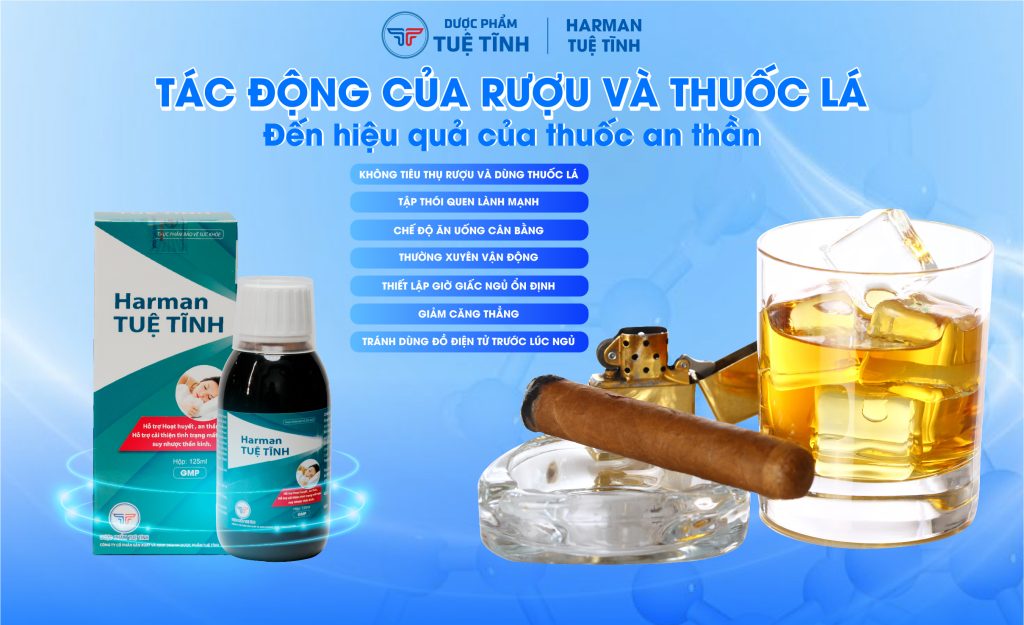 Tác động của rượu và thuốc lá đến hiệu quả của thuốc an thần 